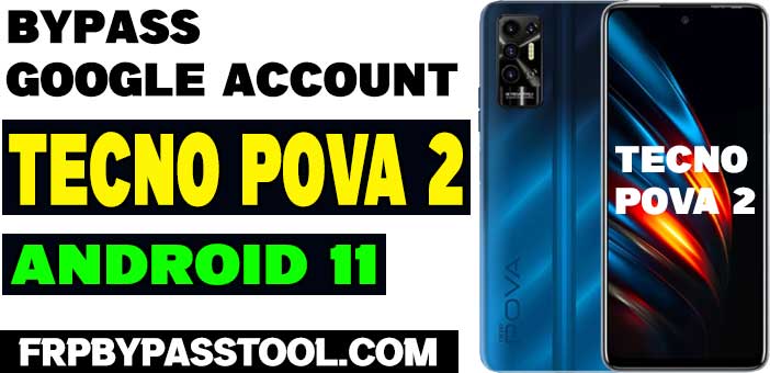 Tecno Pova 2 FRP Bypass Android 11 Without PC - Remove Google Lock