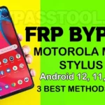 FRP Bypass Motorola G Stylus Without PC [3 Best Methods in 2023]
