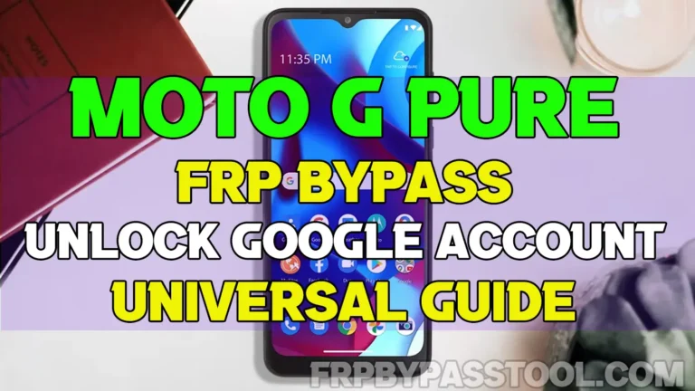 Motorola Moto G Pure FRP Bypass Without PC For Android 11, 12, and 13
