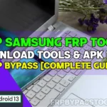 Download Top Samsung FRP Tools - Bypass Google Lock