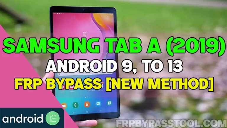 The complete solution for FRP bypass Samsung Tab A 2019 that is having Android 9, 10, 11 and 1 version.