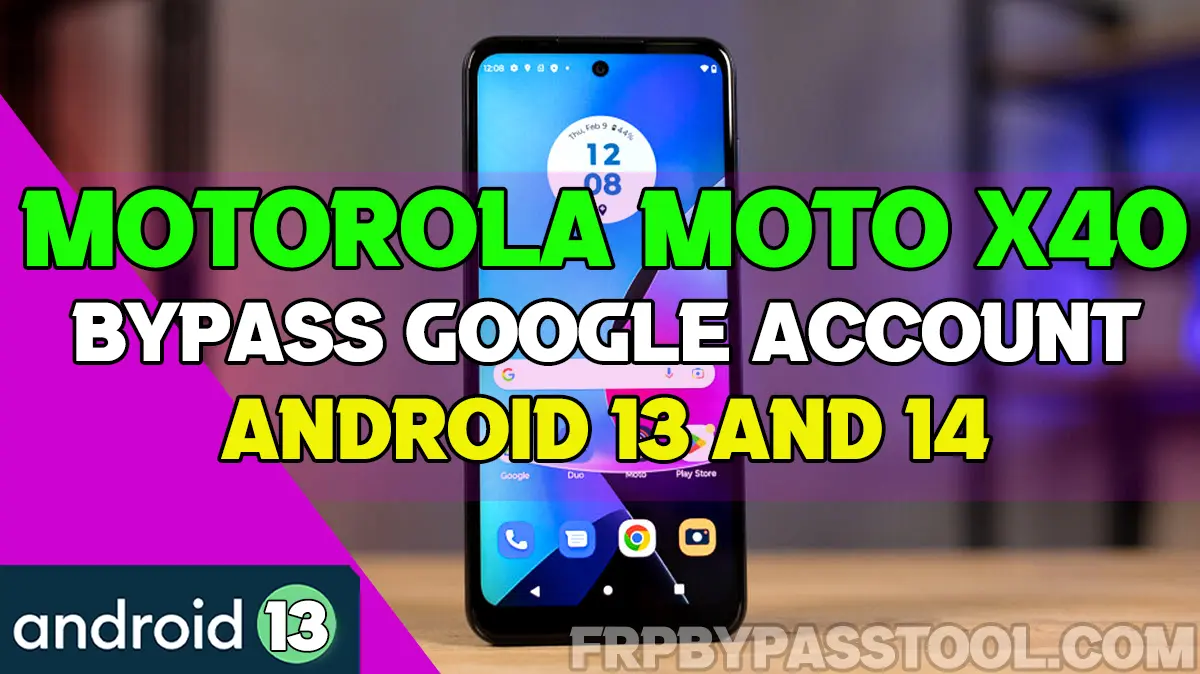 Motorola Moto X40 FRP Bypass without PC - Android 13, 14