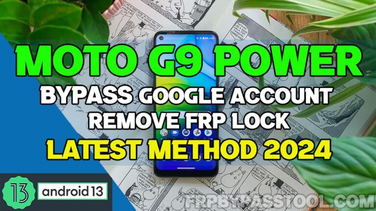 Motorola Moto G9 Power Bypass FRP Lock Without PC - Android 12